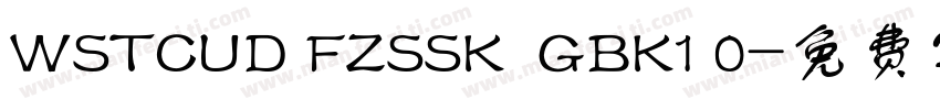 WSTCUD FZSSK  GBK1 0字体转换